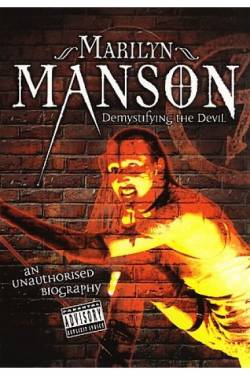 Marilyn Manson : Demystifying the Devil